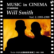 ウィル・スミス出演映画音楽集① 1993-1999