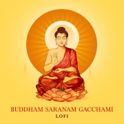 Buddham Saranam Gacchami (Lofi)