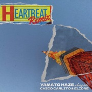 HEART BEAT (feat. CHICO CARLITO & ELIONE) [Remix]