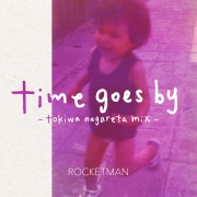 time goes by (tokiwa nagareta mix)