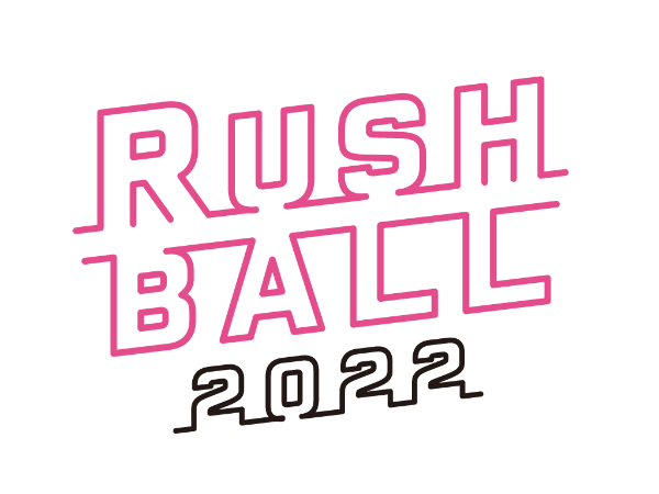 〈RUSH BALL 2022〉開催決定&出演アーティスト発表