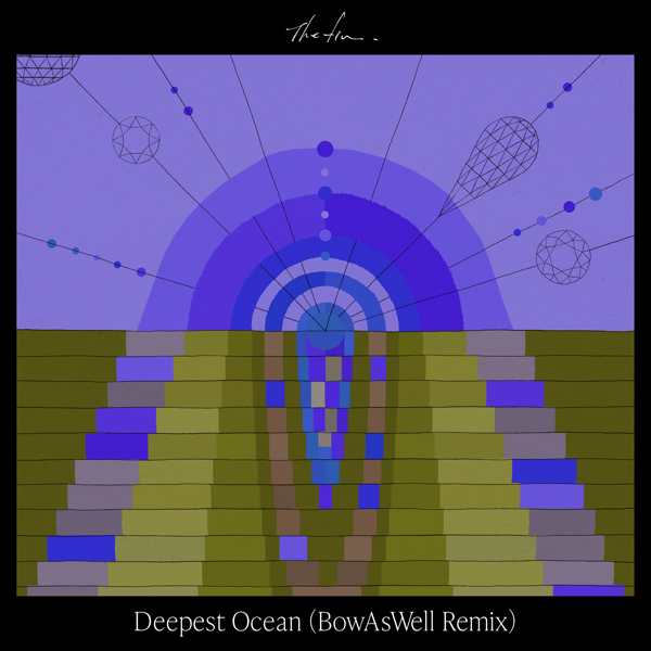 The fin.「Deepest Ocean (BowAsWell Remix)」デジタルリリース