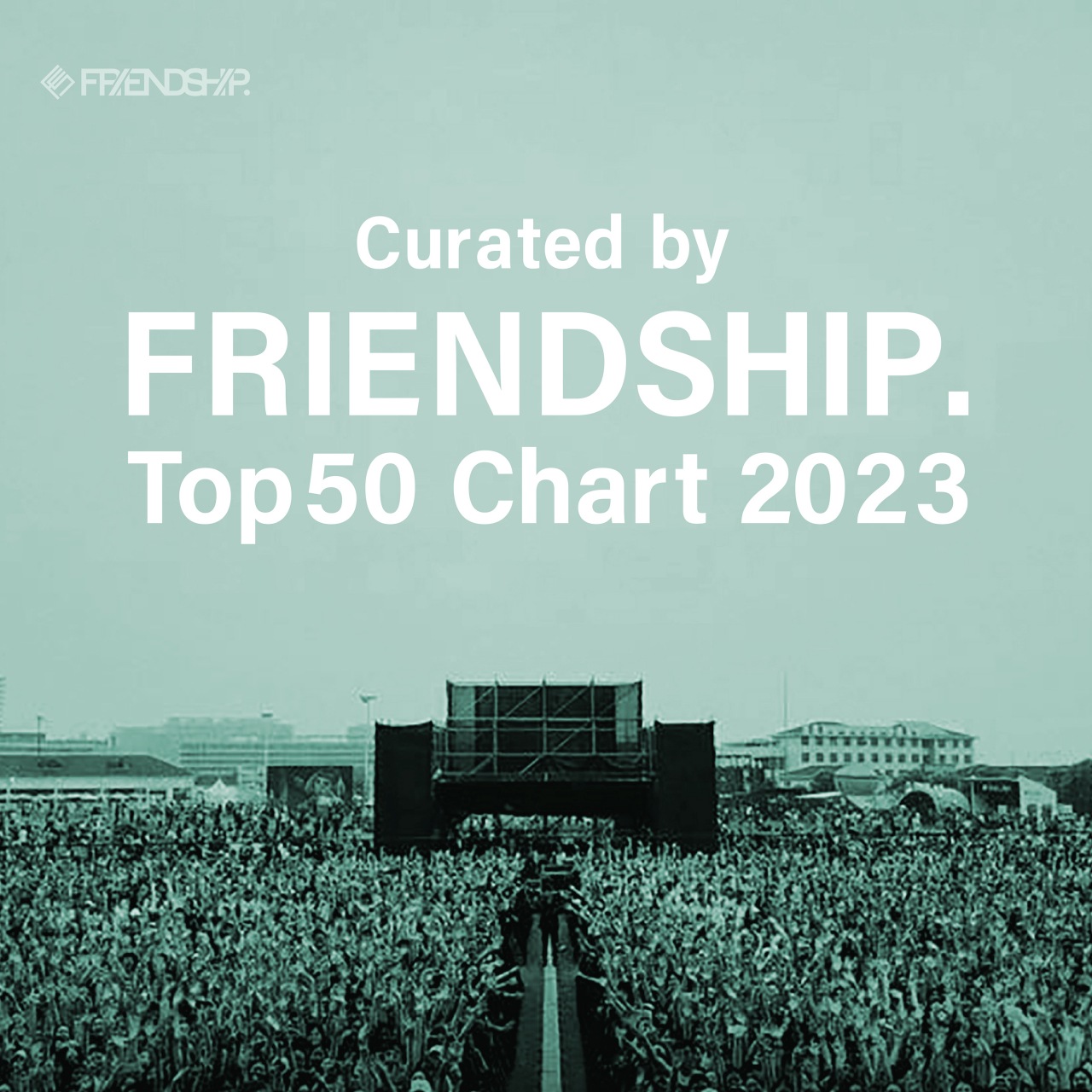 FRIENDSHIP.、2023年を再生数で振り返るイヤーランキングTOP50公開