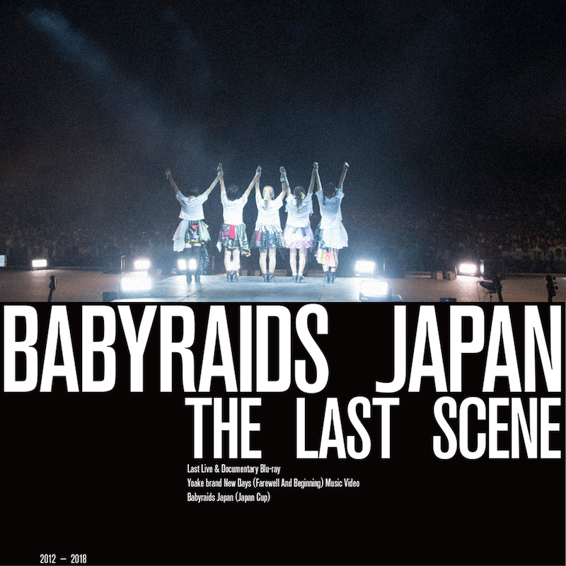 夜明けBBABYRAIDS JAPAN The last scene - ミュージック